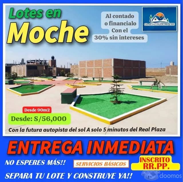 VENTA DE LOTES EN MOCHE - NO LO PIENSES MÁS, DALE SEGURIDAD A TU FAMILIA!! Hazte un regaLOTE y cómprate tu LOTE en MOCHE. - 1