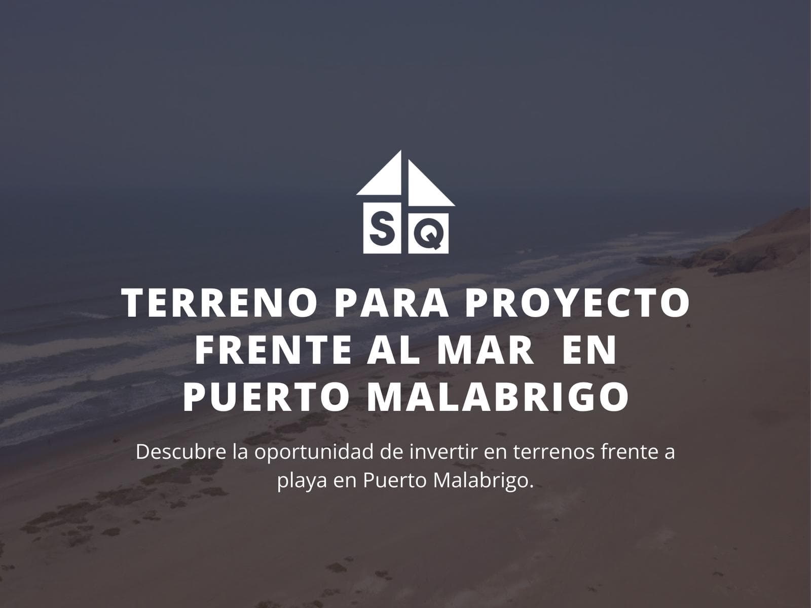 Terreno Para Proyecto Frente al Mar en Puerto Malabrigo - 1
